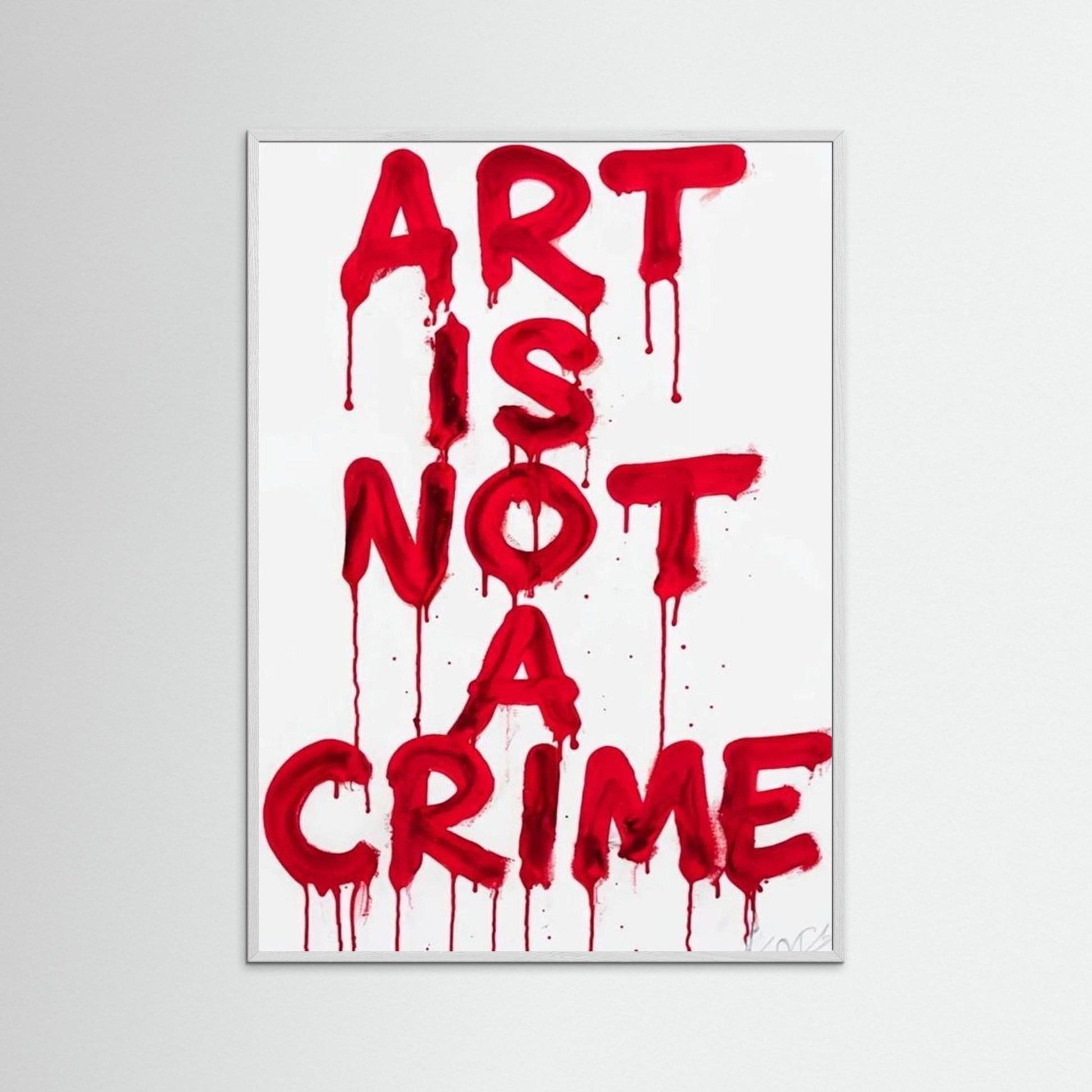 Framed poster wall art, art is not a crime poster qotes poster,print poster,