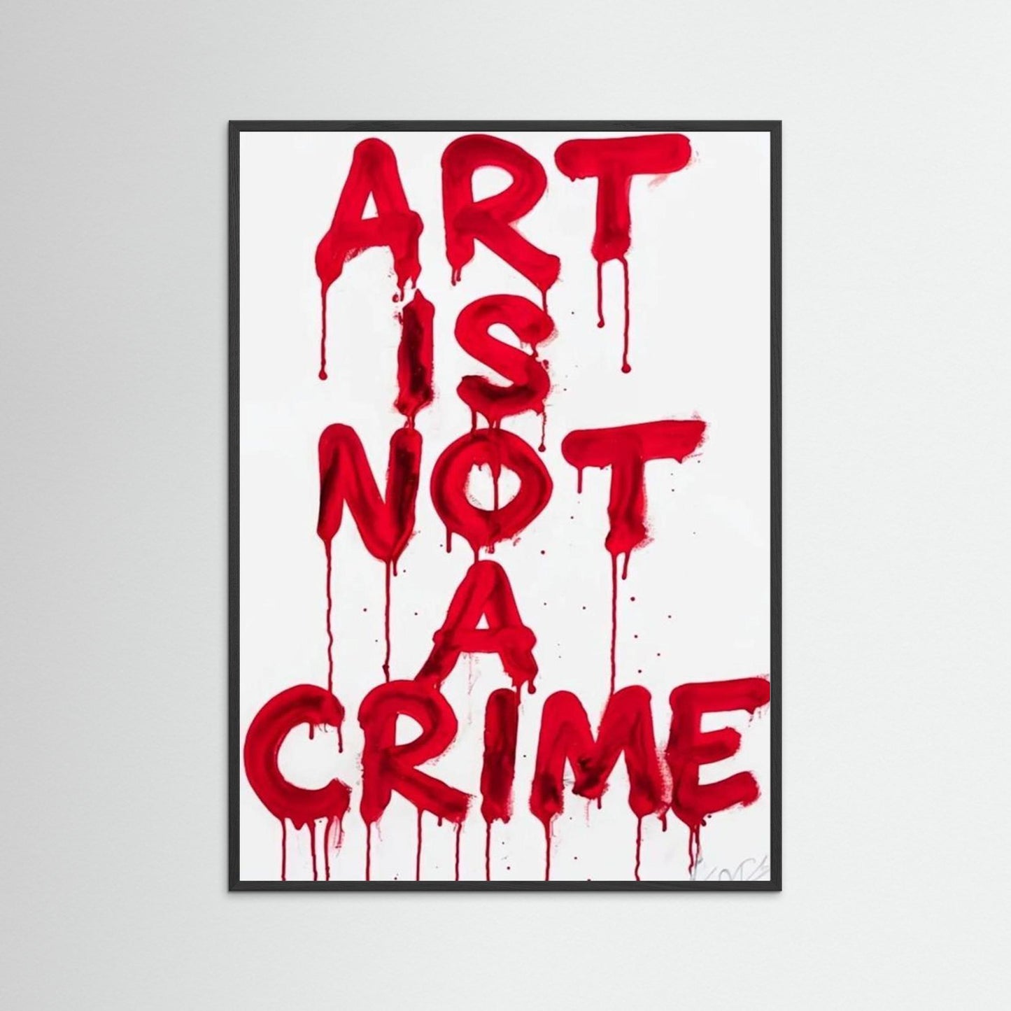 Framed poster wall art, art is not a crime poster qotes poster,print poster,
