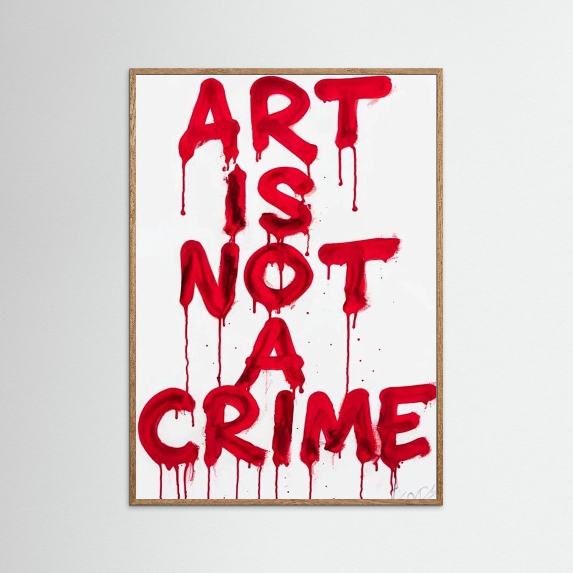 Framed poster wall art, art is not a crime poster qotes poster,print poster,