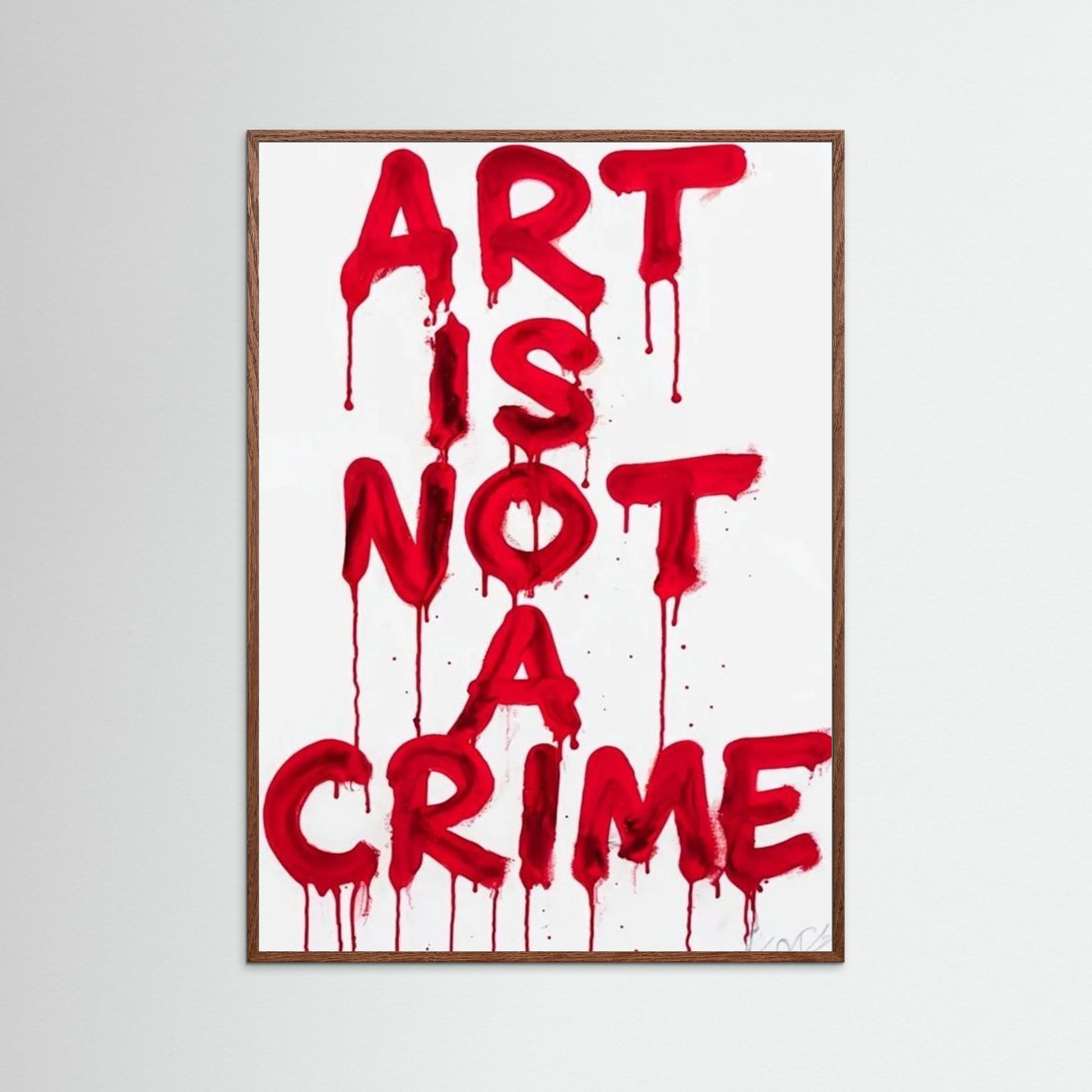 Framed poster wall art, art is not a crime poster qotes poster,print poster,